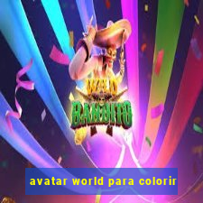 avatar world para colorir